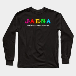 Jaena - Yahweh&#39;s Graciousness. Long Sleeve T-Shirt